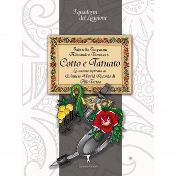 Cotto e tatuato. La cucina ispirata ai Guinness World Records di Alle Tatoo