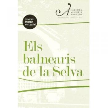 Els balnearis de la Selva