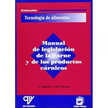 Manual de legislación de la carne y de los productos cárnicos (Tapa blanda).