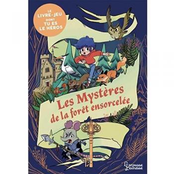 Les mystères de la forêt ensorcelée