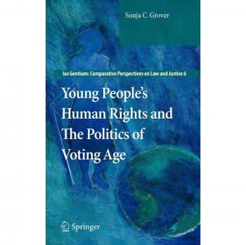 Young People's Human Rights and the Politics of Voting Age