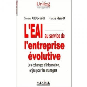 L'EAI au service de l'entreprise évolutive : Les échanges d'information, enjeu pour les managers