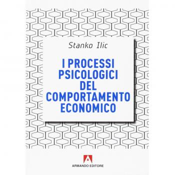 I processi psicologici del comportamento economico