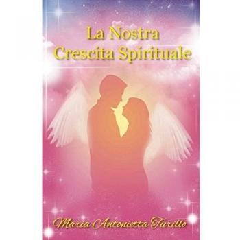 La Nostra Crescita Spirituale