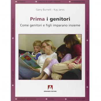 Prima i genitori. Quando genitori e figli imparano insieme