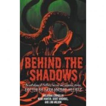 Behind the Shadows