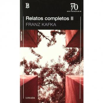 RELATOS COMPLETOS II (KAFKA)