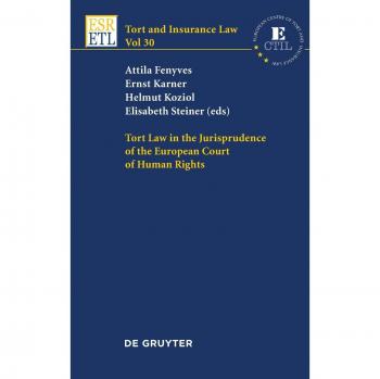 Tort Law in the Jurisprudence of the European Court of Human Rights