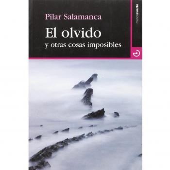 El olvido y otras cosas imposibles