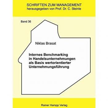 Internes Benchmarking in Handelsunternehmungen als Basis wertorientierter Unternehmungsführung