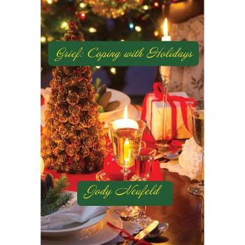 Grief: Coping with Holidays