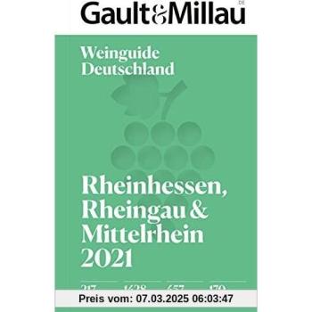 Gault & Millau Deutschland Weinguide Rheinhessen, Rheingau und Mittelrhein 2021 | Otto Geisel | German | Buch
