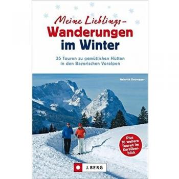 Meine Lieblings-Wanderungen im Winter