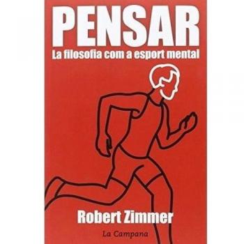 Pensar. La filosofia com a esport mental
