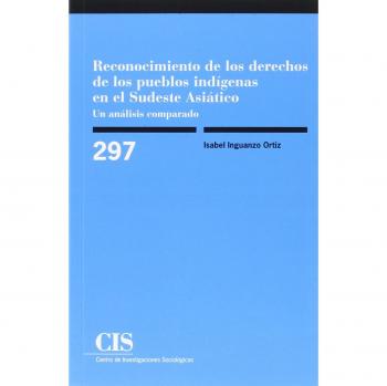 Reconocimiento de los derechos de los pueblos indígenas en el Sudeste Asiático.