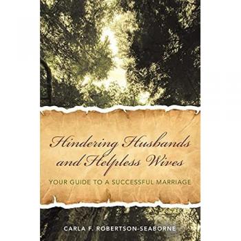 Hindering Husbands and Helpless Wives