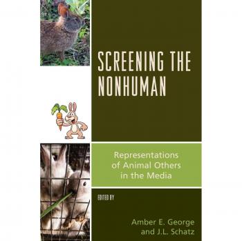 Screening the Nonhuman