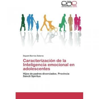 Caracterización de la Inteligencia emocional en adolescentes: Hijos de padres divorciados. Provincia Sancti Spiritus