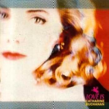 Catharine Buchanan – Love Is (Used Vinyl Record 7, E1450z)