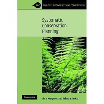 Systematic Conservation Planning, Ecology, Biodiversity and Conservation