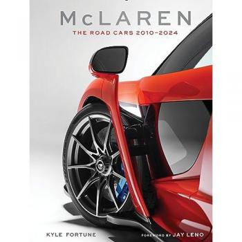 McLaren: The Road Cars, 2010-2024