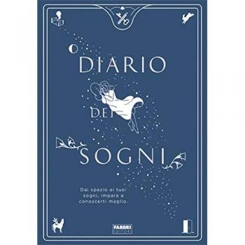 Diario dei sogni. Dai spazio ai tuoi sogni, impara a conoscerti meglio