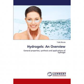 Hydrogels: An Overview