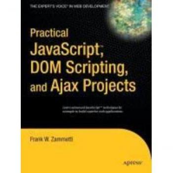 Vitalsource Technologies, Inc. Practical Javascript, Dom Scripting And Ajax Projects