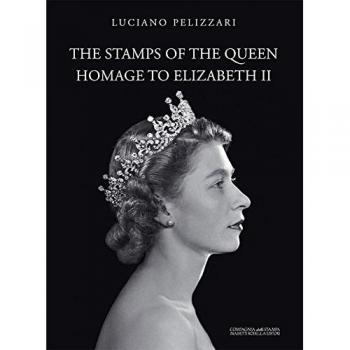 The stamps of the queen, homage to Elizabeth II. Catalogo della mostra