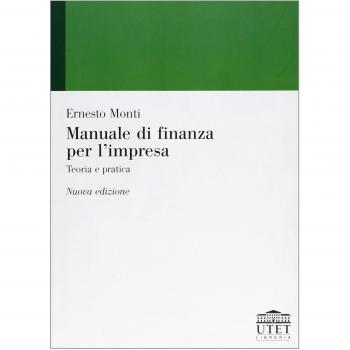 Manuale di finanza per l'impresa. Teoria e pratica