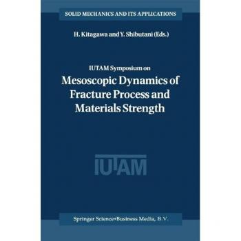 Vitalsource Technologies, Inc. Iutam Symposium On Mesoscopic Dynamics Of Fracture Process And Material