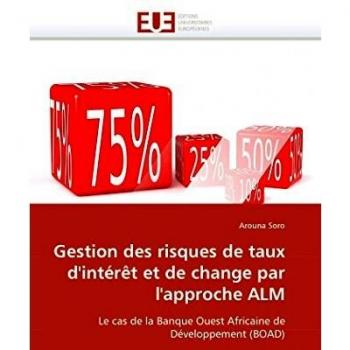 Gestion des risques de taux d'intérêt et de change par l'approche ALM: Le cas de la Banque Ouest Africaine de Développement