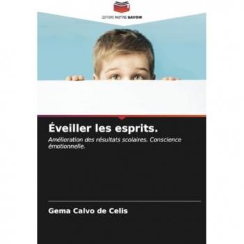 Calvo de Celis, Gema: Éveiller les esprits.