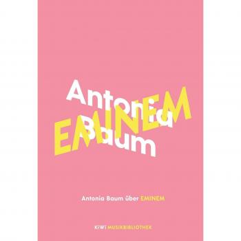 Antonia Baum über Eminem