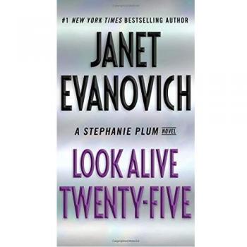 Janet Evanovich Look Alive Twenty-Five: A Stephanie Plum Novel