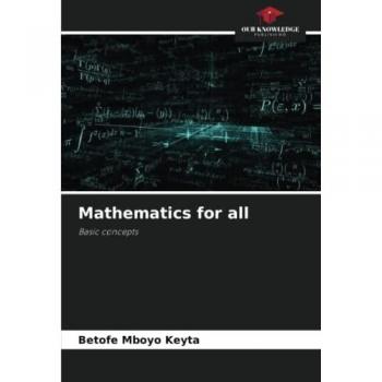 Mathematics for all: Basic concepts