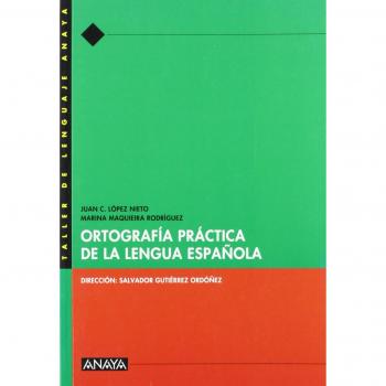 Ortografía práctica de la lengua española. (Tapa blanda).