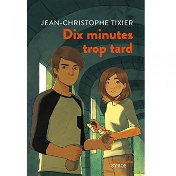 Dix minutes trop tard