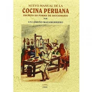 Nuevo manual de la cocina peruana