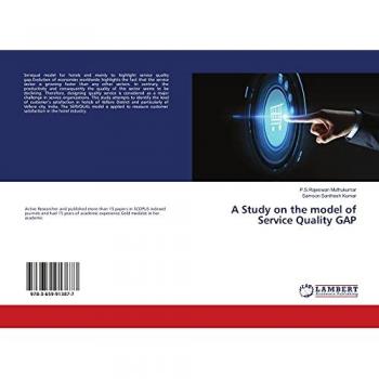 Muthukumar, P. S. Rajeswari: A Study on the model of Service Quality GAP