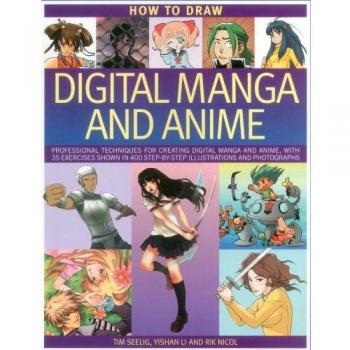 How to Draw Digital Manga and Anime by Tim Seelig