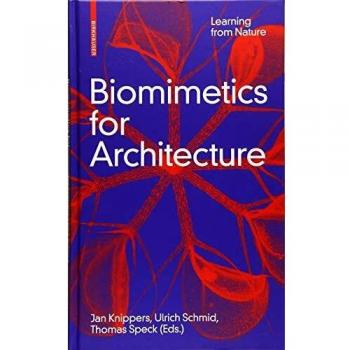 Biomimetics for Architecture: Learning from Nature