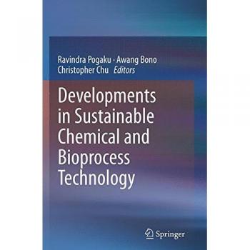 Developments in Sustainable Chemical and Bioprocess Technology