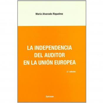 LA INDEPENDENCIA DEL AUDITOR EN LA UNIÓN EUROPEA
