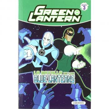 Green Lantern. La batalla de los Blue Lanterns