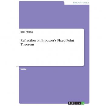 Reflection on Brouwer's Fixed Point Theorem