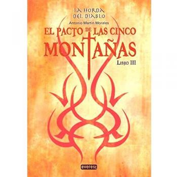 El Pacto De Las Cinco Montañas. Libro Iii