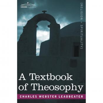 A Textbook of Theosophy