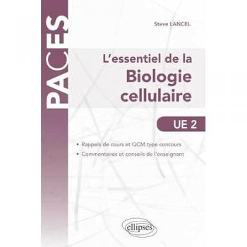 L’essentiel de la Biologie cellulaire