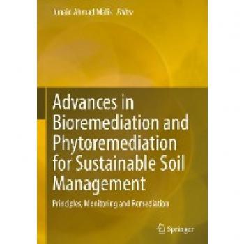 Advances in Bioremediation and Phytoremediation for Sustainable Soil Management